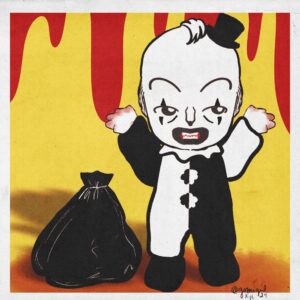 Illustration of a black and white Kewpie Doll dressed as a clown. A black garbage back sits beside the clown. The background is yellow, with red dripping from he top.